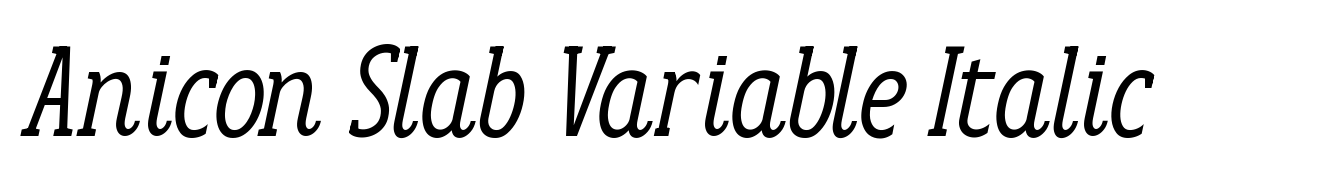 Anicon Slab Variable Italic